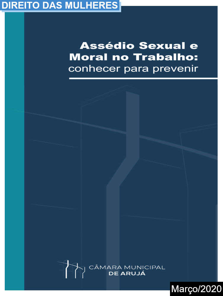 Assedio Sexual e Moral no Trabalho (Conhecer para Prevenir) - 1ª edição – 2020